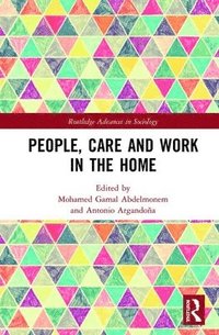 bokomslag People, Care and Work in the Home