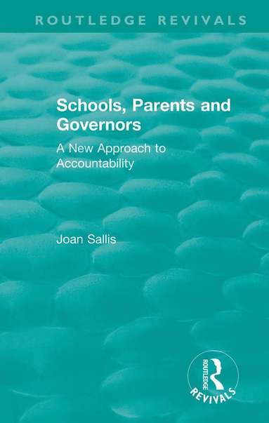 bokomslag Schools, Parents and Governors