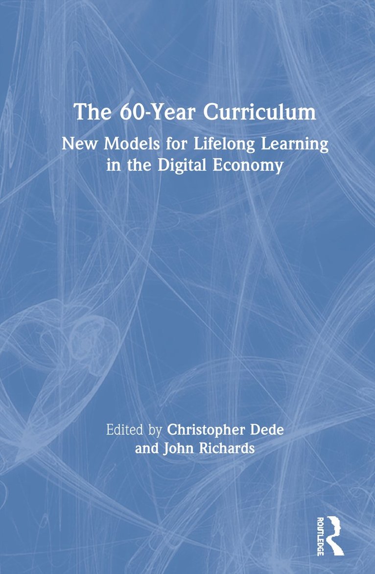 Christopher Dede, John Richards - 60-Year Curriculum, Inbunden