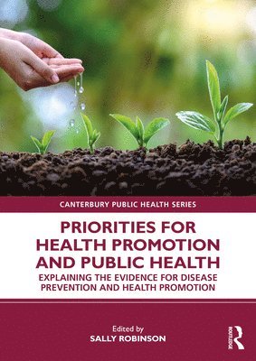 Priorities for Health Promotion and Public Health 1