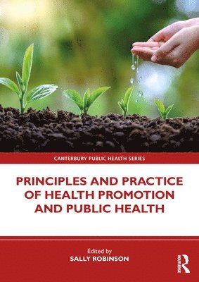Principles and Practice of Health Promotion and Public Health 1