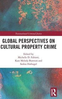 bokomslag Global Perspectives on Cultural Property Crime