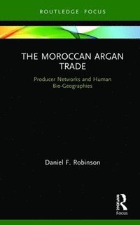 bokomslag The Moroccan Argan Trade