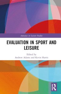 bokomslag Evaluation in Sport and Leisure