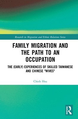 Family Migration and the Path to an Occupation 1