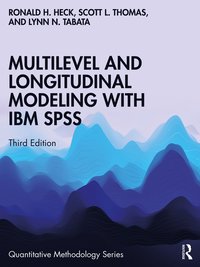 bokomslag Multilevel and Longitudinal Modeling with IBM SPSS