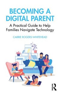 bokomslag Becoming a Digital Parent