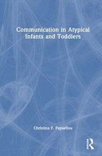 bokomslag Communication in Atypical Infants and Toddlers