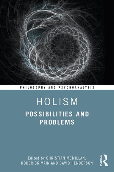 Christian McMillan, Roderick Main, David Henderson - Holism, Häftad