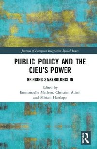 bokomslag Public Policy and the CJEUs Power