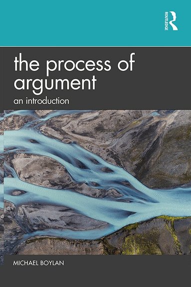 Michael Boylan - Process of Argument, Häftad