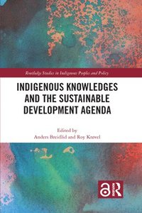 bokomslag Indigenous Knowledges and the Sustainable Development Agenda