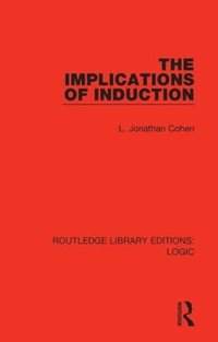 bokomslag The Implications of Induction