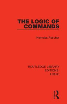 Nicholas Rescher - Logic of Commands, Häftad