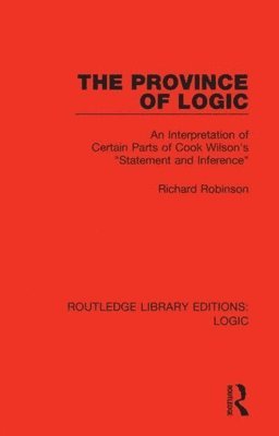 Richard Robinson - Province of Logic, Häftad