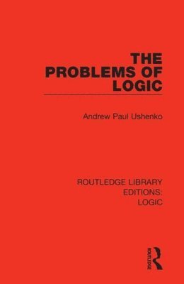 The Problems of Logic 1