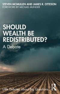 bokomslag Should Wealth Be Redistributed?