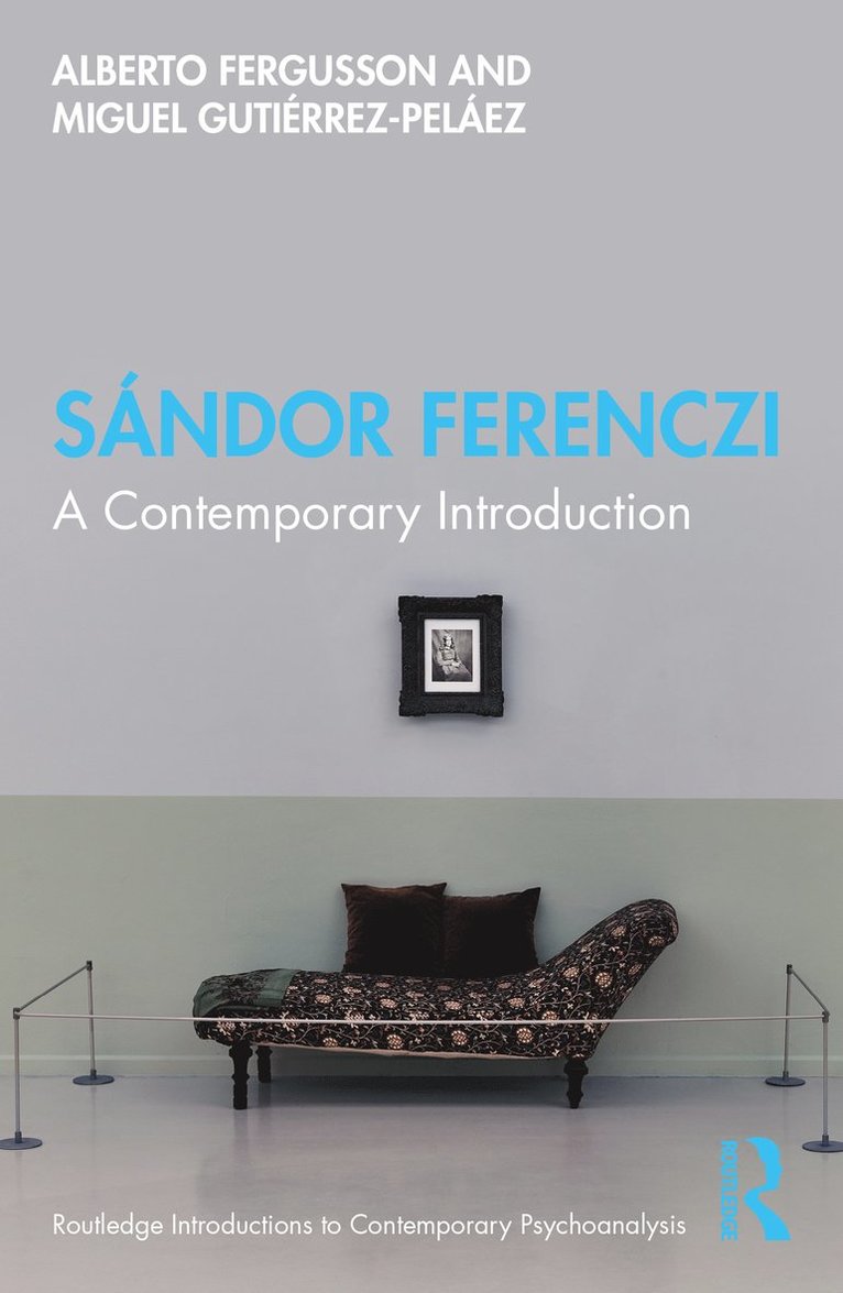 Alberto Fergusson, Miguel Gutiérrez-Peláez, Miguel Gutierrez-Pelaez - Sándor Ferenczi, Häftad