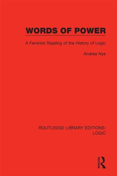 Andrea Nye - Words of Power, Inbunden