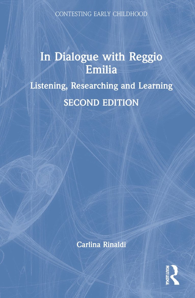 Carlina Rinaldi - In Dialogue with Reggio Emilia, Inbunden