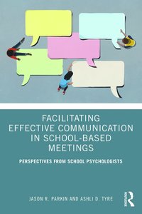 bokomslag Facilitating Effective Communication in School-Based Meetings