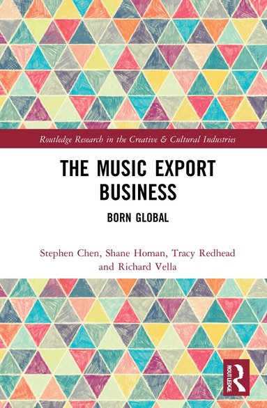 Stephen Chen, Shane Homan, Tracy Redhead, Richard Vella - Music Export Business, Inbunden