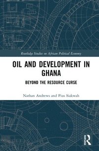 bokomslag Oil and Development in Ghana