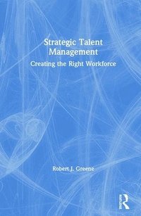 bokomslag Strategic Talent Management