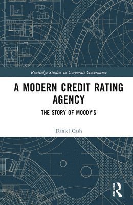 bokomslag A Modern Credit Rating Agency