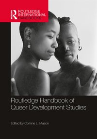 bokomslag Routledge Handbook of Queer Development Studies