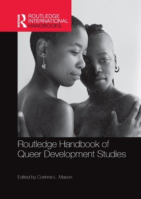 bokomslag Routledge Handbook of Queer Development Studies