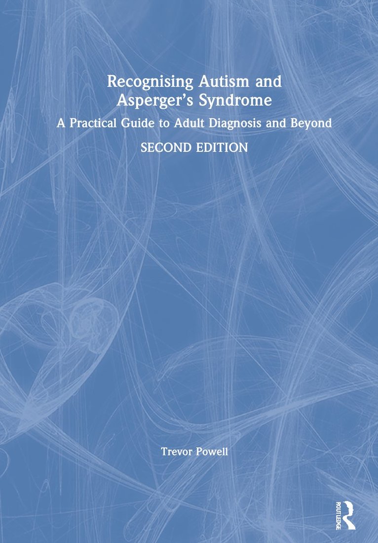 Trevor Powell - Recognising Autism and Asperger’s Syndrome, Inbunden