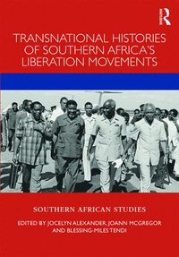 bokomslag Transnational Histories of Southern Africas Liberation Movements
