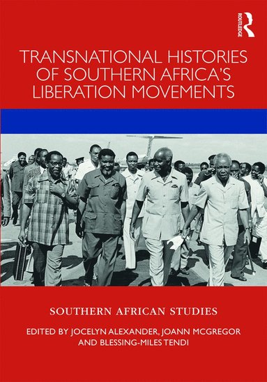 bokomslag Transnational Histories of Southern Africa's Liberation Movements