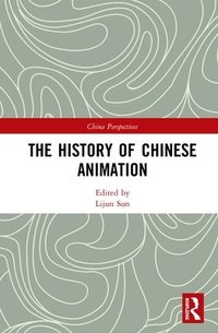 bokomslag The History of Chinese Animation