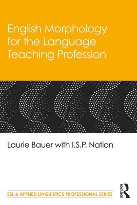 bokomslag English Morphology for the Language Teaching Profession