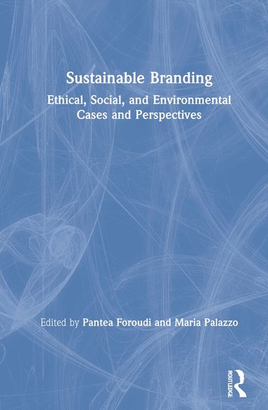 Pantea Foroudi, Maria Palazzo - Sustainable Branding, Inbunden