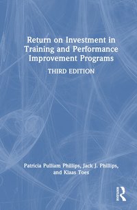 bokomslag Return on Investment in Training and Performance Improvement Programs