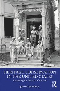 bokomslag Heritage Conservation in the United States