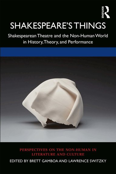 Brett Gamboa, Lawrence Switzky - Shakespeare’s Things, Inbunden