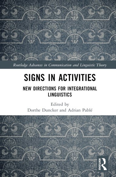 Dorthe Duncker, Adrian Pablé - Signs in Activities, Inbunden