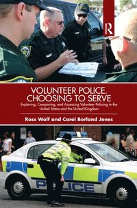bokomslag Volunteer Police, Choosing to Serve
