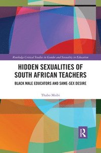 bokomslag Hidden Sexualities of South African Teachers