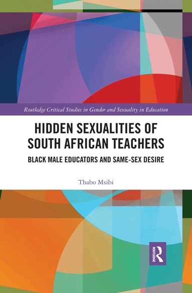 Thabo Msibi - Hidden Sexualities of South African Teachers, Häftad