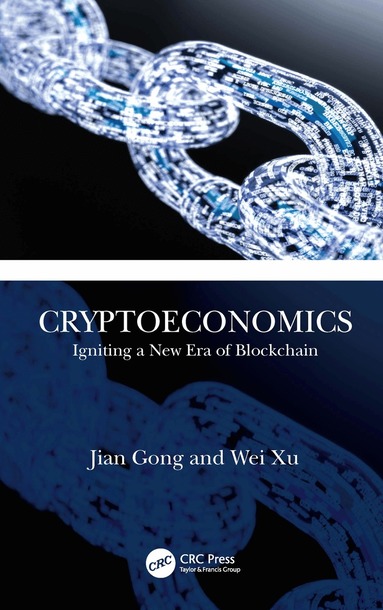 Jian Gong, Wei Xu - Cryptoeconomics, Inbunden