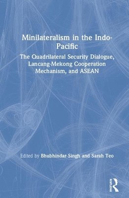 Minilateralism in the Indo-Pacific 1