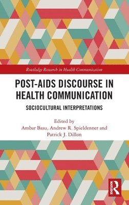 bokomslag Post-AIDS Discourse in Health Communication