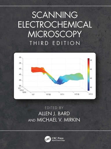 Allen J. Bard, Michael V. Mirkin - Scanning Electrochemical Microscopy, Inbunden