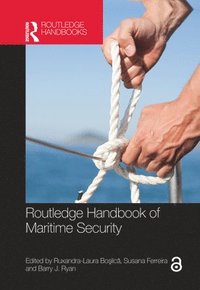 bokomslag Routledge Handbook of Maritime Security