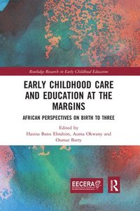 bokomslag Early Childhood Care and Education at the Margins